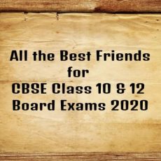 All the Best Friends for CBSE Board Exams 2020