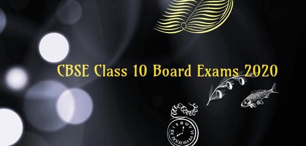 My Experience of CBSE Class 10 Board Exams 2020