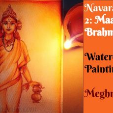 Devi Brahmacharini Painting Making Video | Navadurga Series – Art by Meghna
