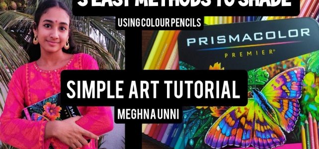 3 Easy Methods to Shade with Colour Pencils for Beginners | Art Tutorial