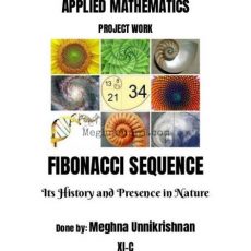 CBSE Class 11 Applied Mathematics Project : FIBONACCI SEQUENCE : History & Presence in Nature